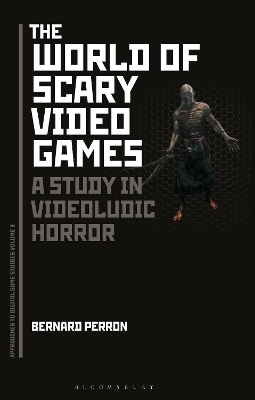 The World of Scary Video Games by Professor Bernard Perron