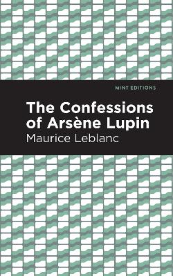 The Confessions of Arsene Lupin book