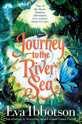 Journey to the River Sea: A Gorgeous 20th Anniversary Edition of the Bestselling Classic Adventure book