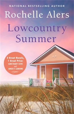 Lowcountry Summer: 2-in-1 Edition with Sanctuary Cove and Angels Landing book