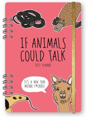 If Animals Could Talk 2019 Planner by Carla Butwin