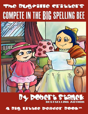 Compete in the Big Spelling Bee: Lass Ladybug's Adventures book