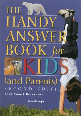 Handy Answer Book For Kids (and Parents) book