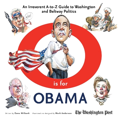 O Is for Obama by Dana Milbank