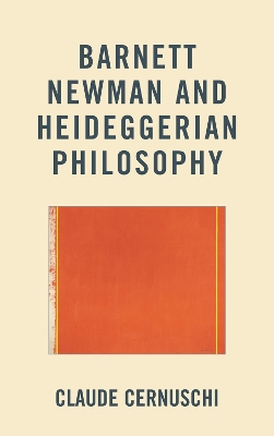 Barnett Newman and Heideggerian Philosophy book