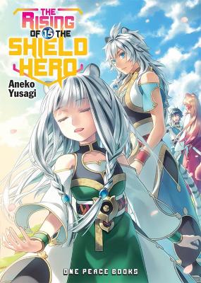 The Rising Of The Shield Hero Volume 15: Light Novel book