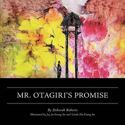 Mr. Otagiri's Promise by Deborah Roberts