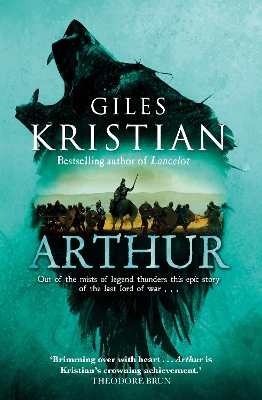 Arthur by Giles Kristian