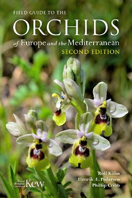 Field Guide to the Orchids of Europe and the Mediterranean Second edition book