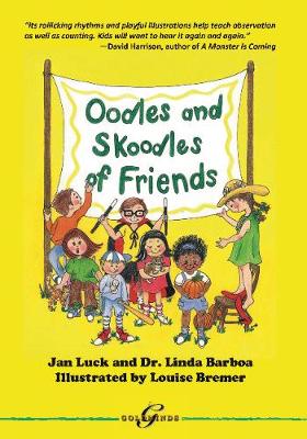 Oodles and Skoodles of Friends by Jan Luck