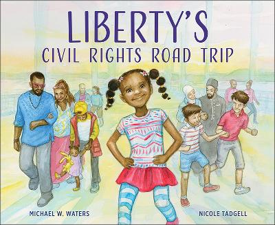 Liberty's Civil Rights Road Trip book