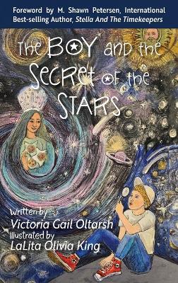 The Boy and the Secret of the Stars book