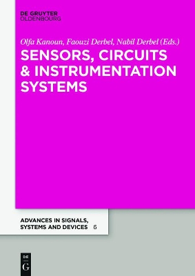Sensors, Circuits & Instrumentation Systems: Extended Papers 2017 by Olfa Kanoun
