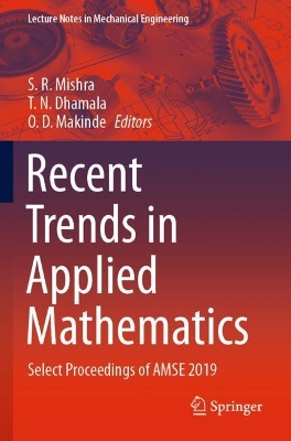 Recent Trends in Applied Mathematics: Select Proceedings of AMSE 2019 book