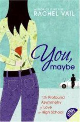 You, Maybe by Rachel Vail