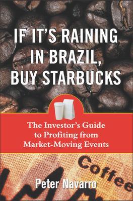 If It's Raining in Brazil, Buy Starbucks book