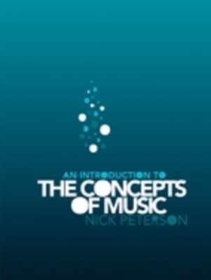 An Introduction to the Concepts of Music: A Book for Senior Music : A Book for Senior Music book