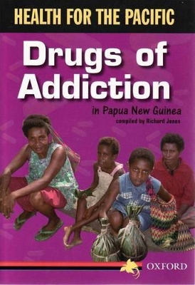 Health For Pacific: Drugs of Addiction book