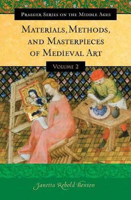 Materials, Methods, and Masterpieces of Medieval Art book