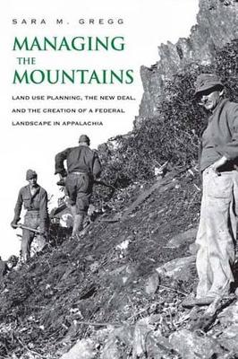 Managing the Mountains by Sara M. Gregg