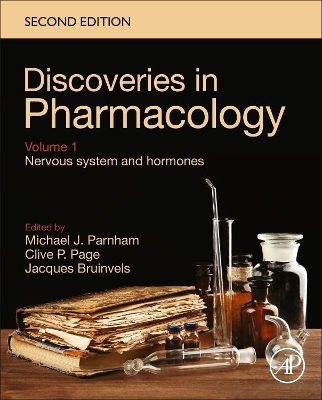 Discoveries in Pharmacology - Volume 1 - Nervous System and Hormones book