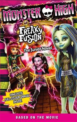 Monster High: Freaky Fusion by Perdita Finn