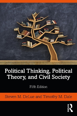 Political Thinking, Political Theory, and Civil Society book