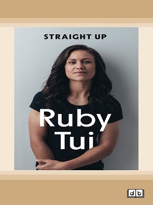Straight Up by Ruby Tui