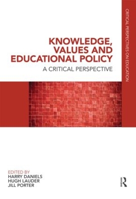 Knowledge, Values and Educational Policy book