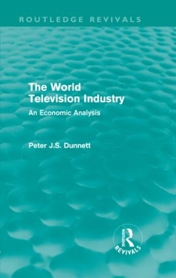 World Television Industry by Peter Dunnett
