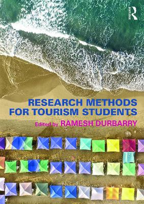 Research Methods for Tourism Students book