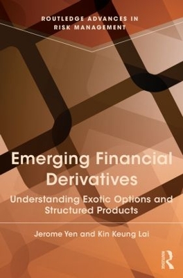 Emerging Financial Derivatives by Jerome Yen
