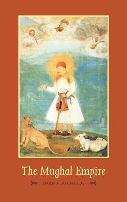 The Mughal Empire by John F. Richards