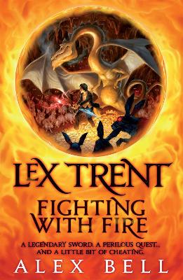 Lex Trent: Fighting With Fire book
