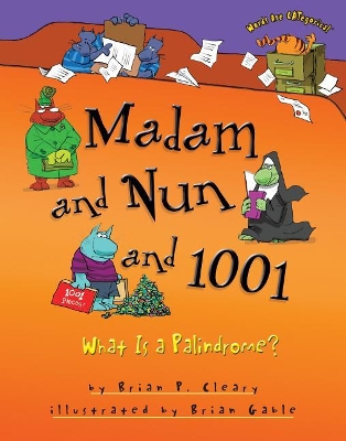 Madam and Nun and 1001 by Brian P. Cleary