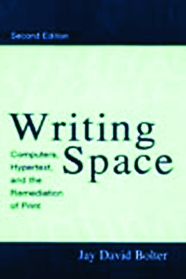 Writing Space by Jay David Bolter