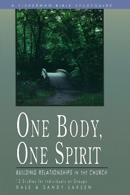 One Body, One Spirit: Building Relationships in the Church book