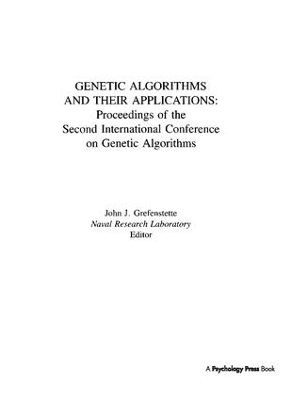Genetic Algorithms and their Applications by John J. Grefenstette