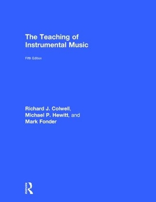 The Teaching of Instrumental Music by Richard Colwell