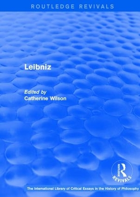 Leibniz by Catherine Wilson