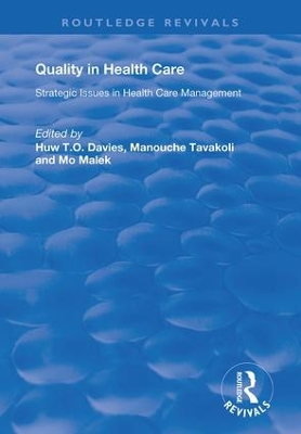 Quality in Health Care by Manouche Tavakoli
