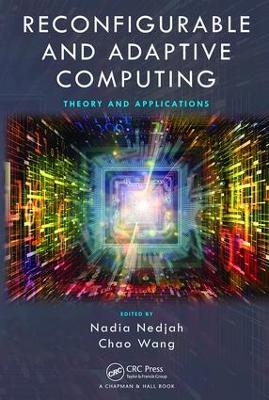 Reconfigurable and Adaptive Computing by Nadia Nedjah