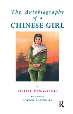 Autobiography Of A Chinese Girl by Ping-Ying