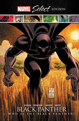 Black Panther: Who is the Black Panther? Marvel Select Edition by John Romita