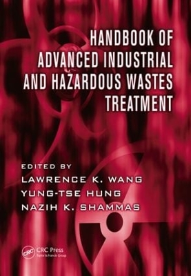 Handbook of Advanced Industrial and Hazardous Wastes Treatment book