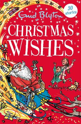 Christmas Wishes: Contains 30 classic tales book