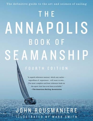 The Annapolis Book of Seamanship by John Rousmaniere