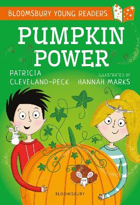 Pumpkin Power: A Bloomsbury Young Reader: Gold Book Band by Patricia Cleveland-Peck