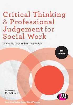 Critical Thinking and Professional Judgement for Social Work book