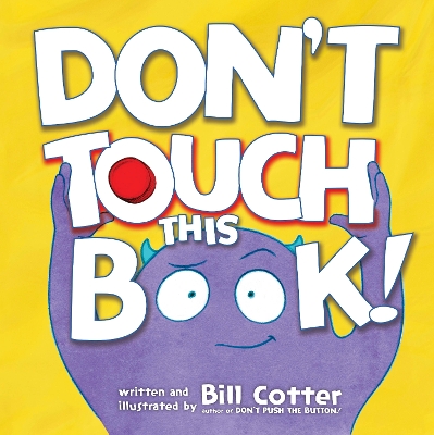 Don't Touch This Book! by Bill Cotter